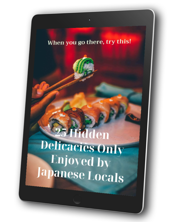 25 Hidden Delicacies Only Enjoyed by Japanese Locals_e-Book